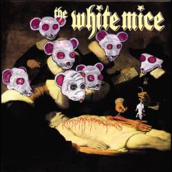 White Mice : ASSPhIXXXEATATESHUN